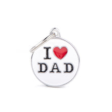 Load image into Gallery viewer, MY FAMILY - BIG CIRCLE "I LOVE DAD"