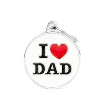 Load image into Gallery viewer, MY FAMILY - BIG CIRCLE "I LOVE DAD"