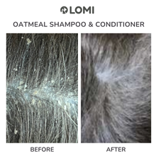 Load image into Gallery viewer, LOMI - OATMEAL SHAMPOO &amp; CONDITIONER
