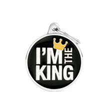 Load image into Gallery viewer, CIRCLE &quot;I&#39;M THE KING&quot;
